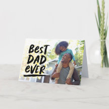 Best dad ever Father's Day photo Card