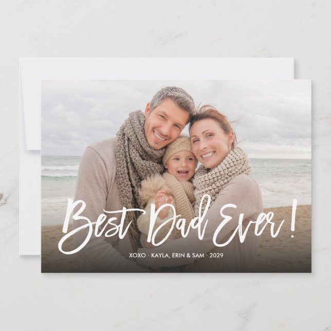 Best Dad Ever Father's Day Photo Greeting Card (Front)
