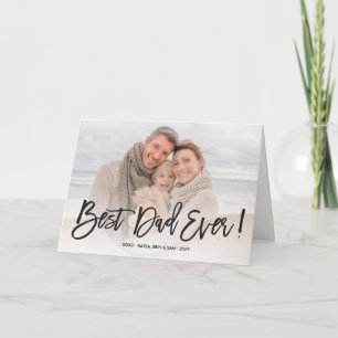 Best Dad Ever Father's Day Photo Greeting Card