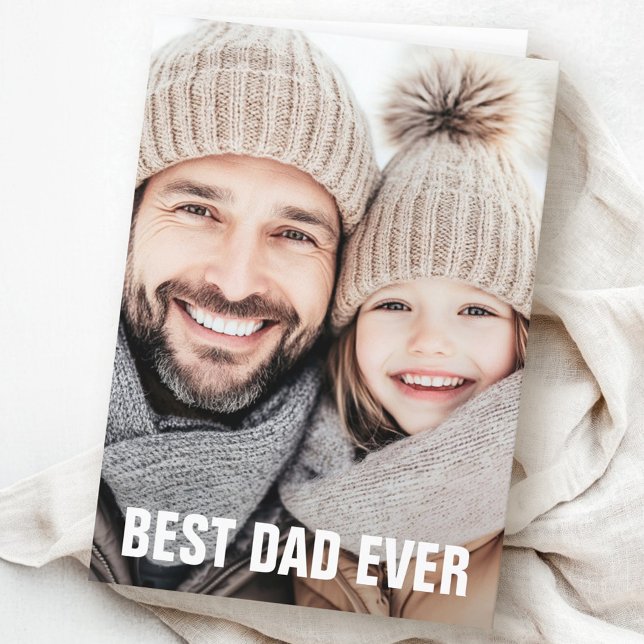 Best dad ever father's day photo modern holiday card (Best dad ever father's day photo modern holiday card)