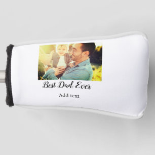 Best dad ever father's day son daughter papa dad p golf head cover
