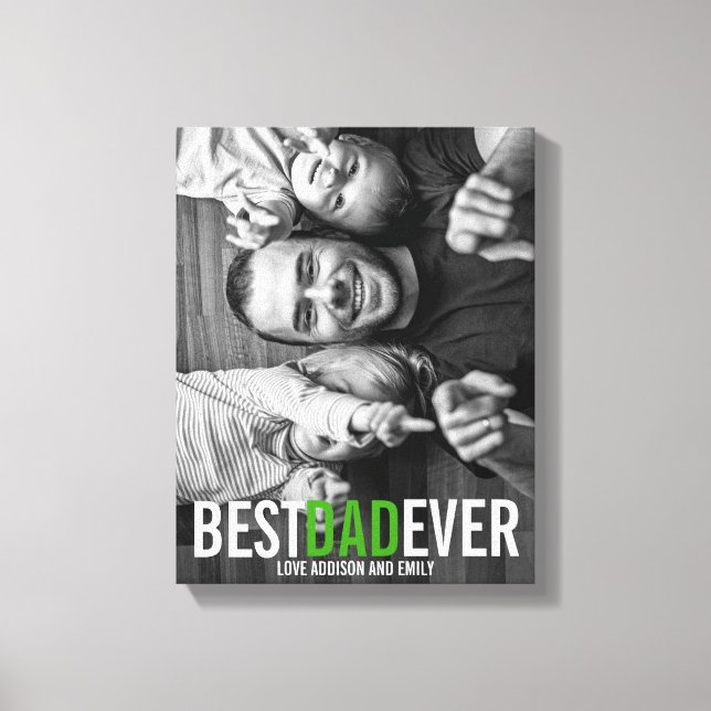 Best Dad Ever Father's Day Stretched Canvas Print (Front)