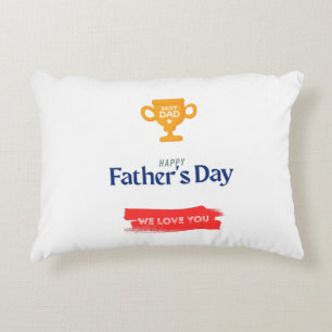 Best Dad Ever Father's Day Trophy Accent Pillow