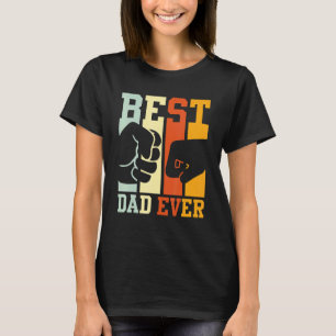 Best Dad Ever Fist Bump Dad Son Daughter T-Shirt