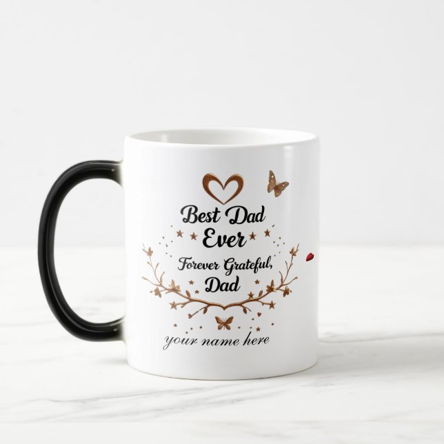 Best Dad Ever – Forever Grateful, Dad Magic Mug (Left)