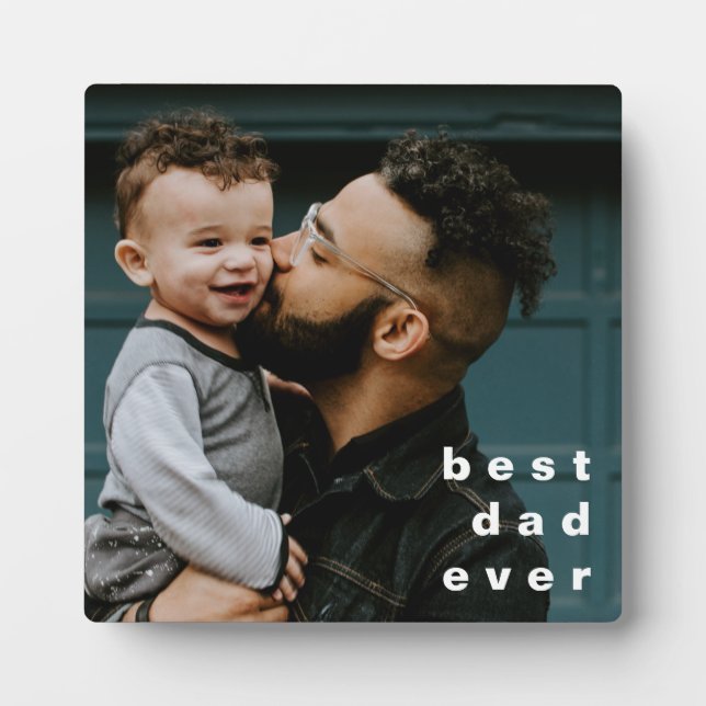 Best Dad Ever Full Photo Personalized Overlay  Plaque (Front)