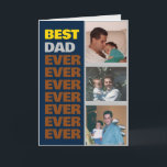 Best Dad Ever – Funny Customizable Card for Dad<br><div class="desc">Celebrate the world's best dad with this funny and fully customizable card! Perfect for Father’s Day, birthdays, or just to say “thank you” in a hilarious way. Personalize the text, change the message inside, or add your own photos. Whether it's from kids, a spouse, or friends – this card will...</div>