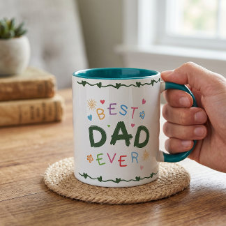 Best Dad Ever Gift For Dad Father's Day Mug