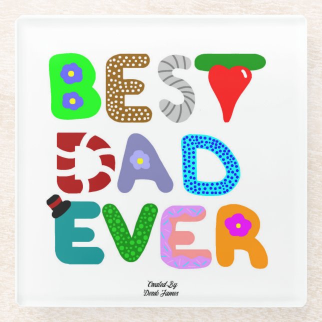 Best Dad Ever Glass Coaster (Front)