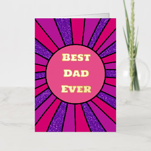 Best Dad Ever glitter rays Father's Day Foil Greeting Card