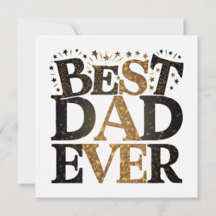 Best Dad Ever Gold black typography Father's Day Holiday Card