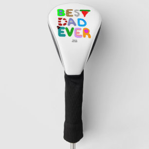 Best Dad Ever Golf Club Cover