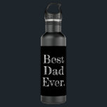 Best Dad Ever Hand Drawn Typography Black 710 Ml Water Bottle<br><div class="desc">White “Best Dad Ever.“ with hand drawn serif typography on a solid black background.</div>