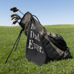 Best Dad Ever Hand Drawn Typography Black Golf Towel<br><div class="desc">White “Best Dad Ever“ with hand drawn serif typography on a solid black background.</div>