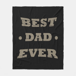 Best dad ever happy fathers day gift fleece blanket