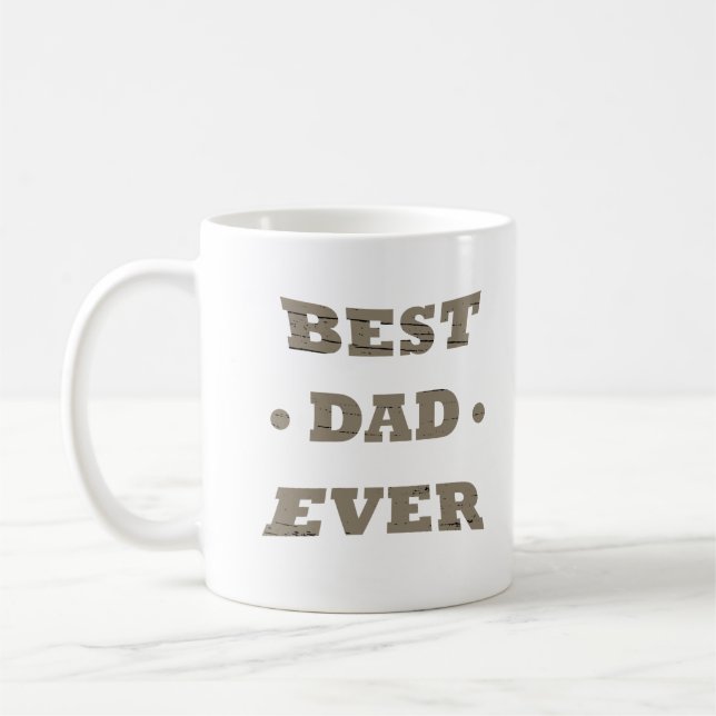 Best dad ever Happy Fathers day gift ideas Coffee Mug (Left)