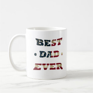 Best dad ever Happy Fathers day gift ideas Coffee Mug