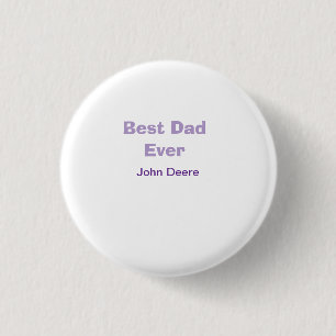 Best dad ever happy father's day name purplesimple 1 inch round button