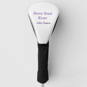 Best dad ever happy father's day name purplesimple golf head cover