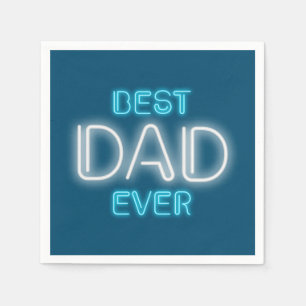 Best Dad Ever Happy Father's Day   Napkin