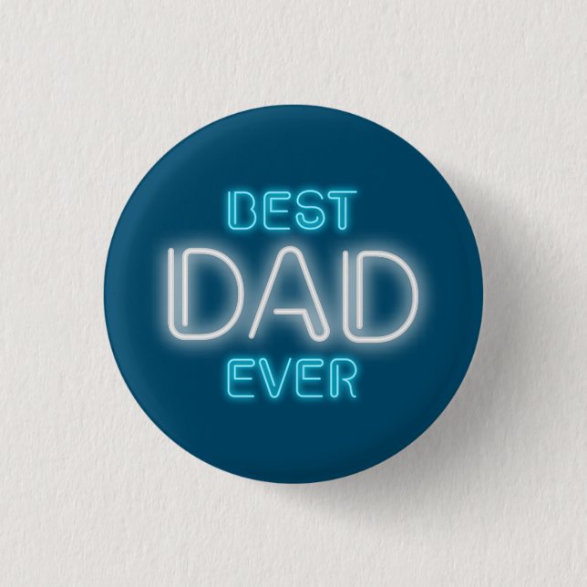 Best Dad Ever Happy Father's Day | Pin Button (Front)