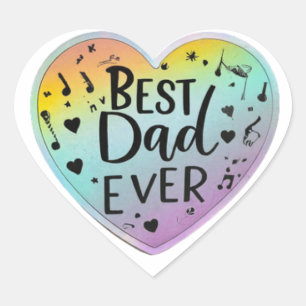 "Best Dad Ever" Heartfelt Sticker for Father's Day