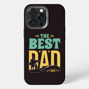 Best Dad Ever iPhone 13 Pro Case