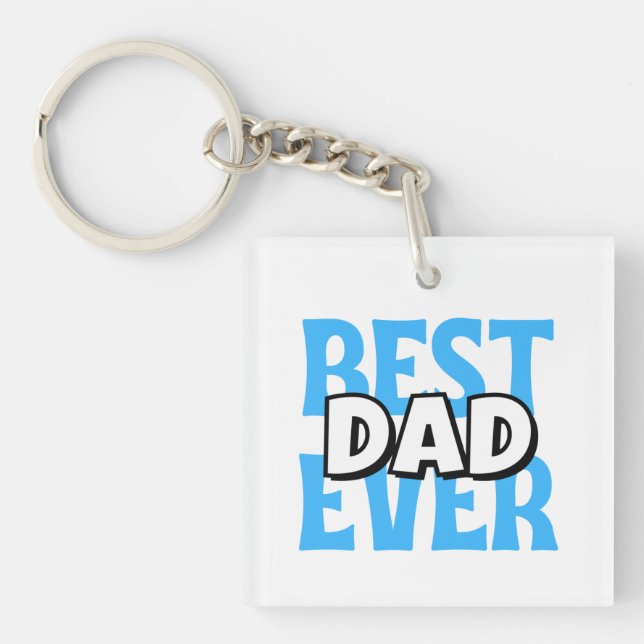 Best Dad Ever Keychain (Front)