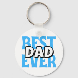 Best Dad Ever Keychain