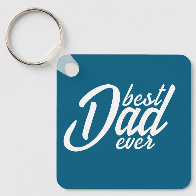 Best Dad ever Keychain (Front)