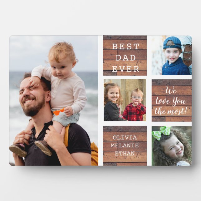 Best Dad Ever Kids 4 Photo Collage Rustic Wood Plaque (Front)