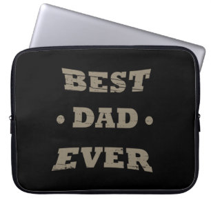 best dad ever laptop sleeve