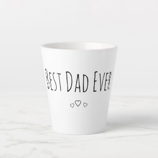 Best Dad Ever Latte Mug