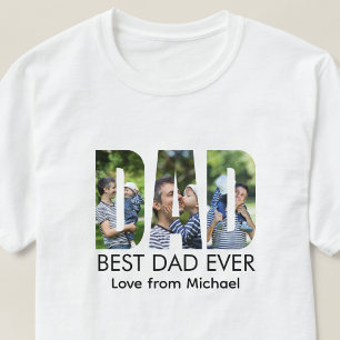 Best Dad Ever Letter Photo T-Shirt