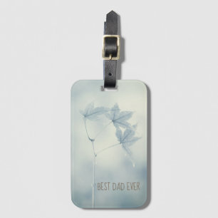 "Best Dad Ever" Luggage Tag