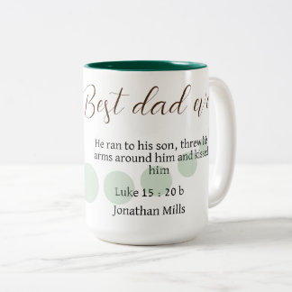 Best Dad Ever Luke 15:20 Best Father Two-Tone Coffee Mug