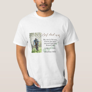 Best Dad Ever Luke 15:20 Photo T-Shirt