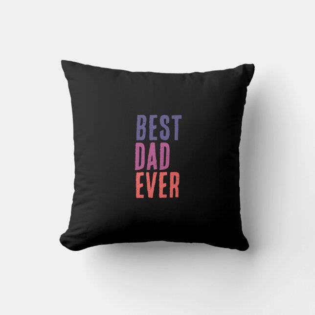 Best Dad Ever Minimalist Cool Professional Throw Pillow (Front)