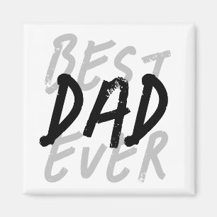 Best Dad Ever Modern Black and Grey Grunge Magnet
