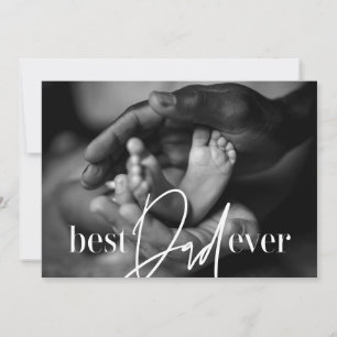 Best Dad Ever Modern Classic Simple Elegant Photo Card