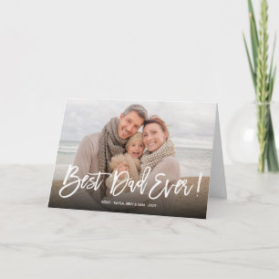 Best Dad Ever Modern Father's Day Photo Greeting Card