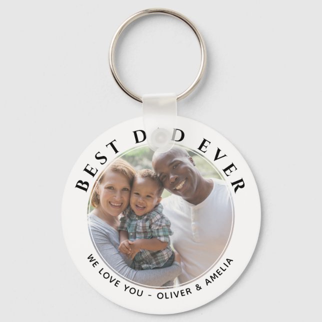 Best Dad Ever Modern Message Father`s Day Photo Keychain (Front)