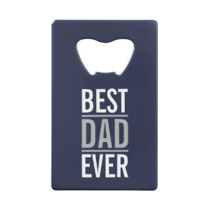 Best Dad Ever Modern Navy Blue Credit Card Bottl Bottle Opener