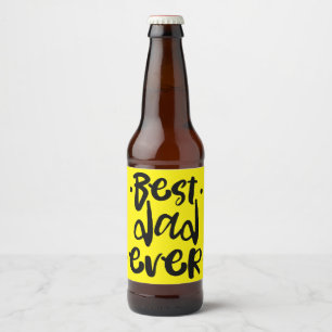 Best Dad Ever Modern Script Father's Day Beer Bottle Label