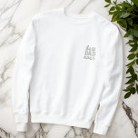 Best Dad Ever Modern Simple Monogram Typography  Embroidered Sweatshirt<br><div class="desc">Modern simple letter monograms on the nape.</div>