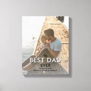 Best Dad Ever Modern Typography Full Photo Canvas Print
