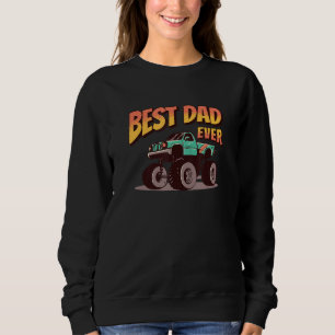 Best Dad Ever Monster Truck Sweatshirt