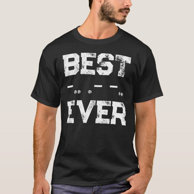 Best Dad Ever Morse Code Ham Radio T-Shirt (Front)