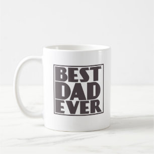 Best Dad Ever Mug Gift for Fathers Day