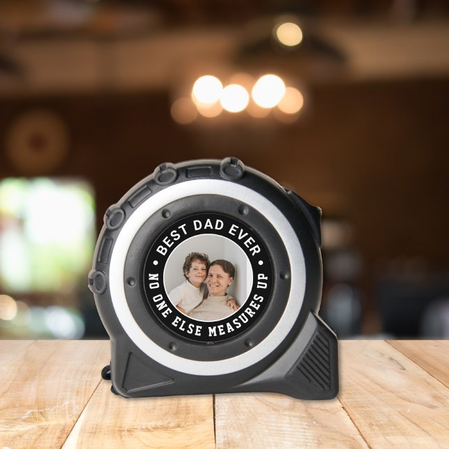 Best Dad Ever, No One Measures Up, Cute Funny Tap 1 (Creator Uploaded)